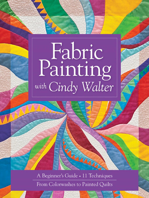 Title details for Fabric Painting with Cindy Walter by Cindy Walter - Available